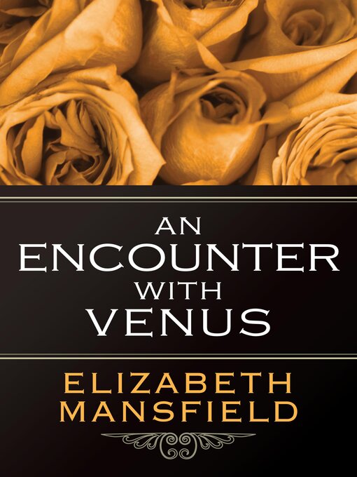 Title details for Encounter with Venus by Elizabeth Mansfield - Wait list